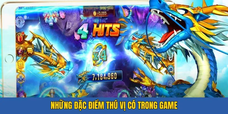 Hàng loạt điều thú vị có trong game