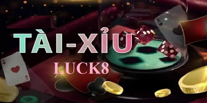 Thông tin về game tài xỉu online Luck8